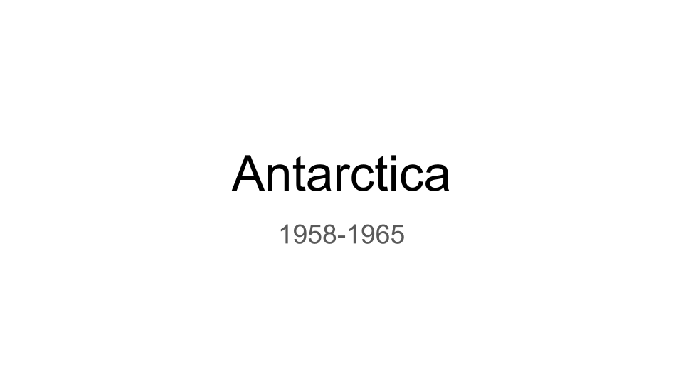 Antarctica 1958-1965
